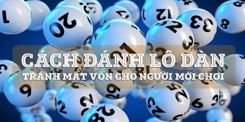 Bí kíp sử dụng dàn đề một cách hiệu quả