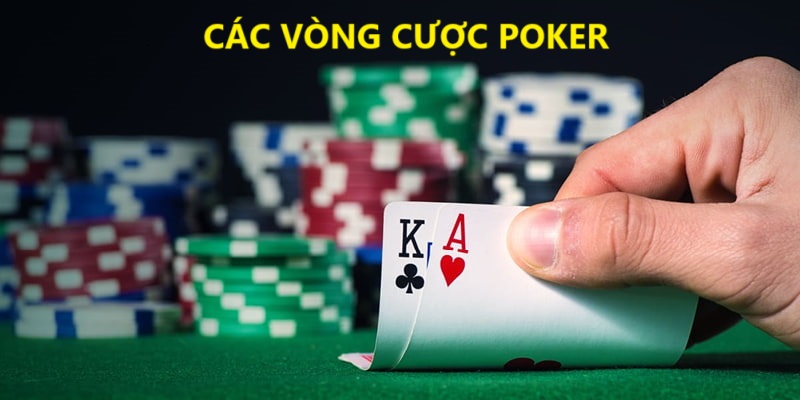 Luật chơi Poker qua 4 vòng