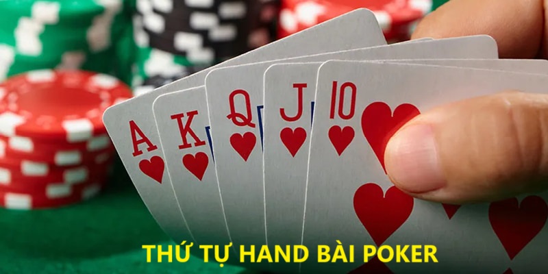 Thứ tự hand Poker